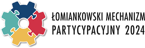 Łomiankowski Mechanizm Partycypacyjny 2024